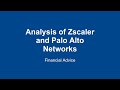 Analysis of Zscaler and Palo Alto Networks