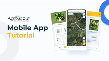 AgroScout tutorial - Mobile app