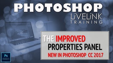Photoshop CC 2017 Beginers Tutorial: The Improved Properties Panel