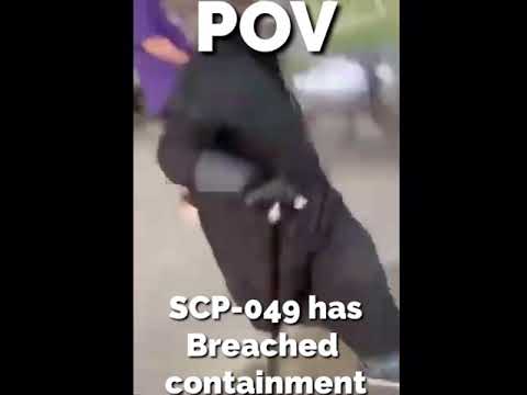 Pov Scp 049 Has Breached Containment Youtube Pov Scp 049 Has Breached Containment Youtube