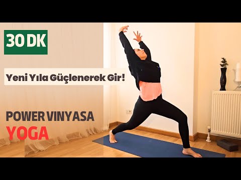 Yeni Yıla Güçlenerek Gir: 30 DK Yüksek Tempolu Power Vinyasa Dersi