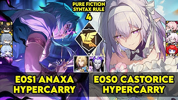 Pure Fiction 4 | E0S1 Anaxa & E0S0 Castorice | PF 4 | HSR