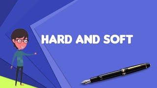 What is Hard and soft (martial arts)?, Explain Hard and soft (martial arts) screenshot 2