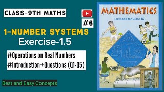 Class 9 Maths NCERT || Number System || Chapter 1 || Ex-1.5 Introduction and Q1 to Q5