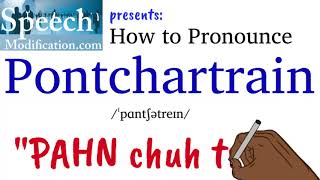 How to Pronounce Pontchartrain