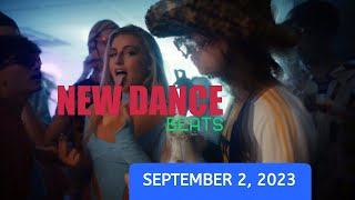 NEW DANCE BEATS EP. 136 - SEPTEMBER 2, 2023