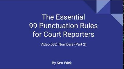 032 99 Punctuation Rules: Numbers Part 2