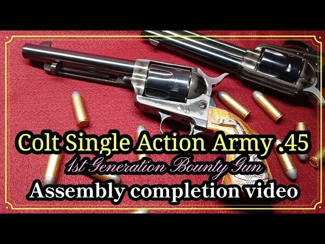 Colt Single Action Army .45 1stGeneration Bounty Gun] - YouTube