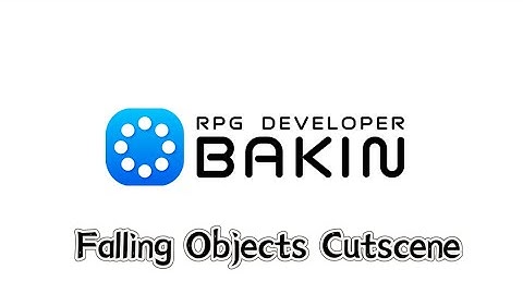 Rpg Developer Bakin Falling Objects Cutscene Tutorial
