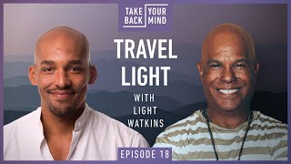 Travel Light with Light Watkins