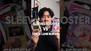 What has better pull rates?! Sleeved booster vs check lane blister #playpokemon #pokemoncards