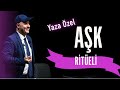 YAZ ÖNCESİ AŞKI GETİREN RİTÜELİ ADİL YILDIRIM AÇIKLIYOR