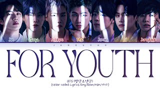 BTS (방탄소년단) - 'For Youth' (Color Coded Lyrics Eng/Rom/Han/가사)