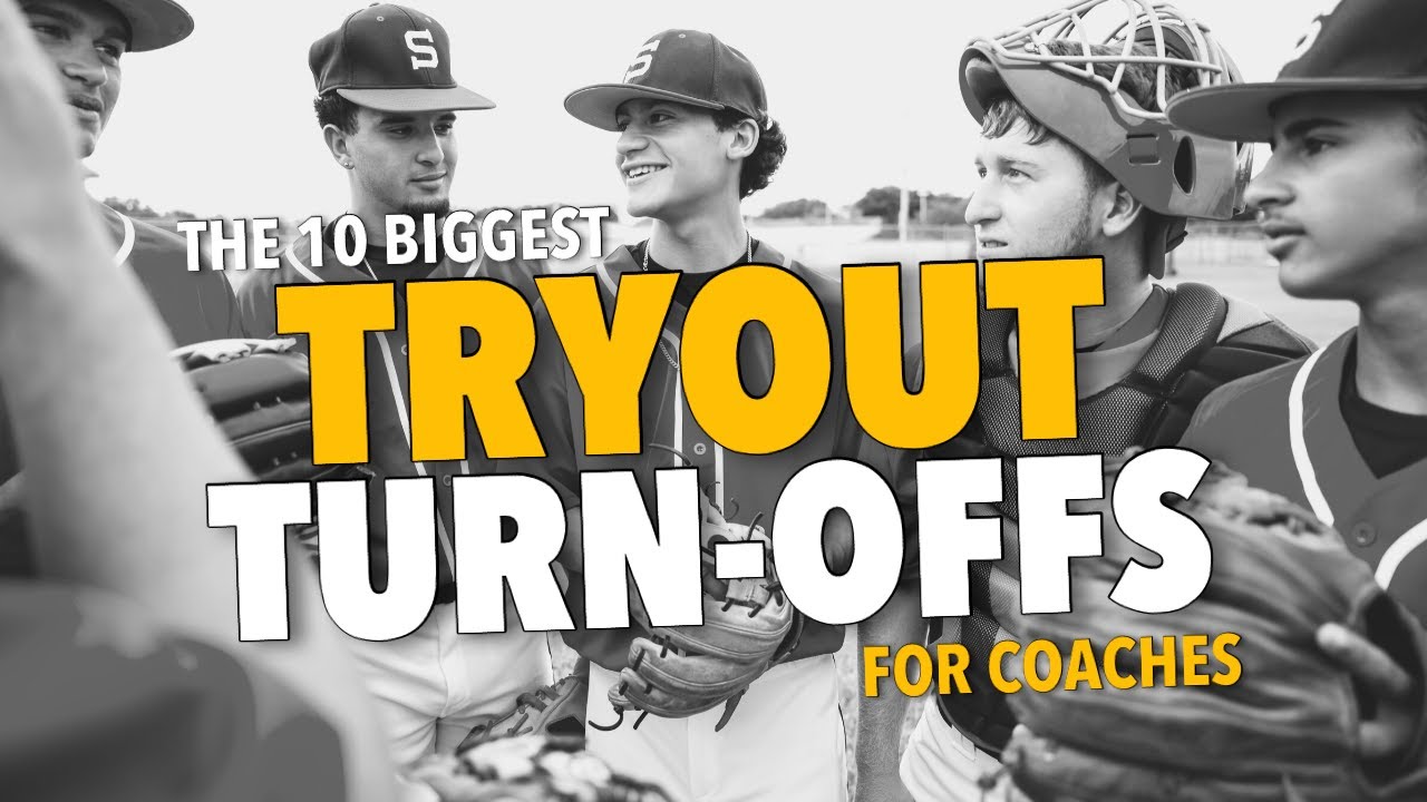 10 BIGGEST Tryout Turn Offs for Coaches!