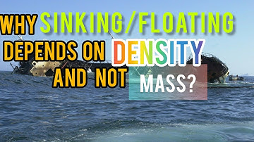 WHY SINKING/FLOATING DEPENDS ON DENSITY AND NOT MASS.|| explained ||1 MINUTE SCIENCE