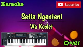 Setia Ngenteni ( Wa Koslet ) Karaoke - Cover - Musik Sandiwaraan