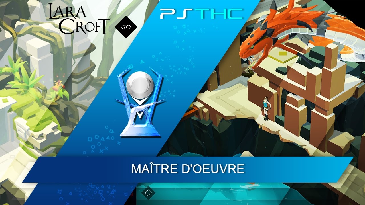 Lara Croft GO Master Builder Trophy Guide Troph e Ma tre D oeuvre Lara Croft GO Master Builder Trophy Guide Troph e Ma tre D oeuvre