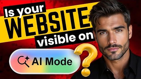 Is Your Website Visible on Google AI Mode? Boost Your Online Presence Now!
