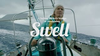 Swell: A Sailing Surfer's Voyage of Awakening