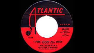 1963 Drifters - I Feel Good All Over (45)