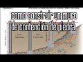 Como construir un muro de CONTENCIÓN de piedra | bien explicado!!!