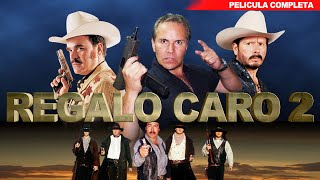 Regalo Caro 2 | Película Completa | Aguila Blanca TV | Accion de Narcos | Corridos | 2024