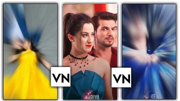New Trending WhatsApp status shake Effect Editing in VN video Editor | Sawariya trending song Status