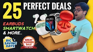 Amazon Great Summer Sale & Flipkart Big Saving Days 2024 ⚡⚡ BEST Deals on Earbuds, Smartwatch & More