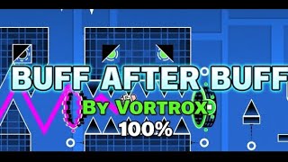 BUFF AFTER BUFF BY @Vortrox [VERIFIED!!]