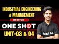 🔥Industrial Engineering & Management Unit-03, 04,05 | G7 Batch | One Shot| @gtechpoly