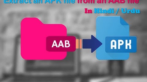 How to extract an APK file from an AAB file