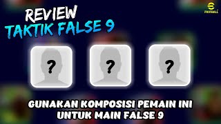Cara Baru Bermain False 9 - Review Taktik False 9 - eFootball 2023 Mobile Indonesia