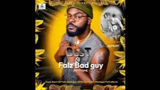 DJ Pilot Latest Best of Falz The Bad Guy Mixtape[www.mixtapes.ng]
