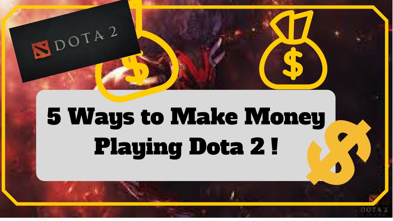 make money playing dota 2