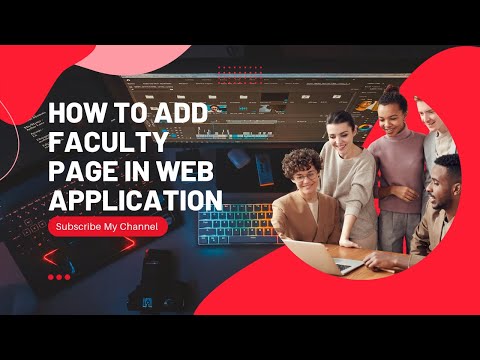 How To Create | Faculty Member Page on | Web Application