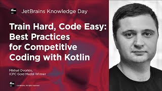 Train Hard, Code Easy. Best Practices for Competitive Coding with Kotlin by Mikhail Dvorkin
