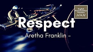 Respect by Aretha Franklin (Lyrics)