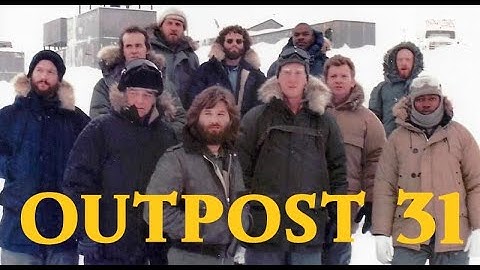 Outpost 31:  The Thing
