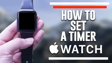 How to set a timer for the Apple Watch.