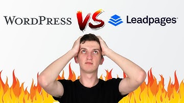 Leadpages vs Wordpress - Which One Is Better?