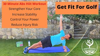 Get Fit For Golf - 30 Minute Abs Hiit Workout for Golfers