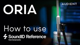 ORIA - How to use SoundID Reference Integration