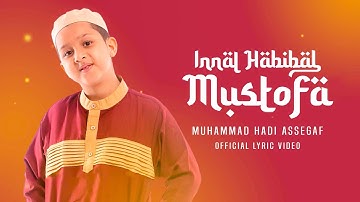 Muhammad Hadi Assegaf - Innal Habibal Musthofa (Official Lyric Video)