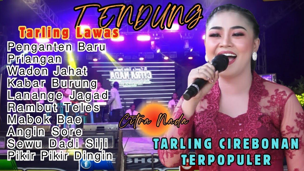 🔴CITRA NADA TENGDUNG‼️TARLING CIREBONAN TERPOPULER BIKIN ADEM AYEM PENGANTEN BARU