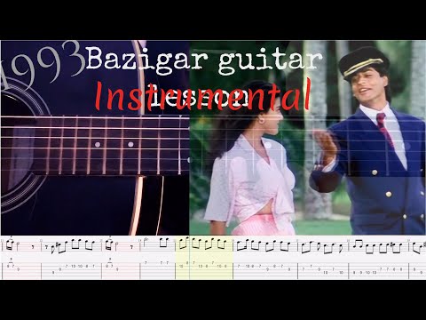 baazigar o baazigar song instrumental | guitar Tabs