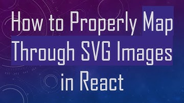 How to Properly Map Through SVG Images in React