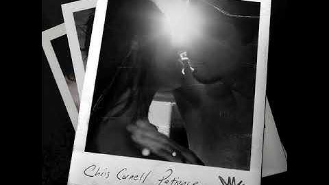 Chris Cornell - Patience