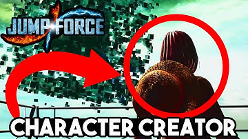 JUMP FORCE CHARACTER CREATION CONFIRMED! NEW Online Mode & Custom Character Avatar Creator Feature!