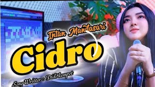 Lagu Jawa enak didengar banyak dicari/CIDRO(LIRIK) INTAN MANDASARI