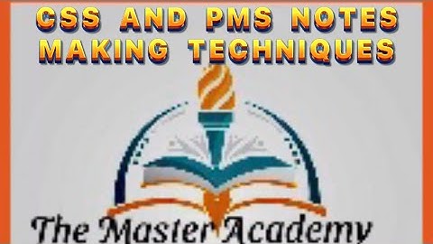 CSS | PMS | Notes making techniques
